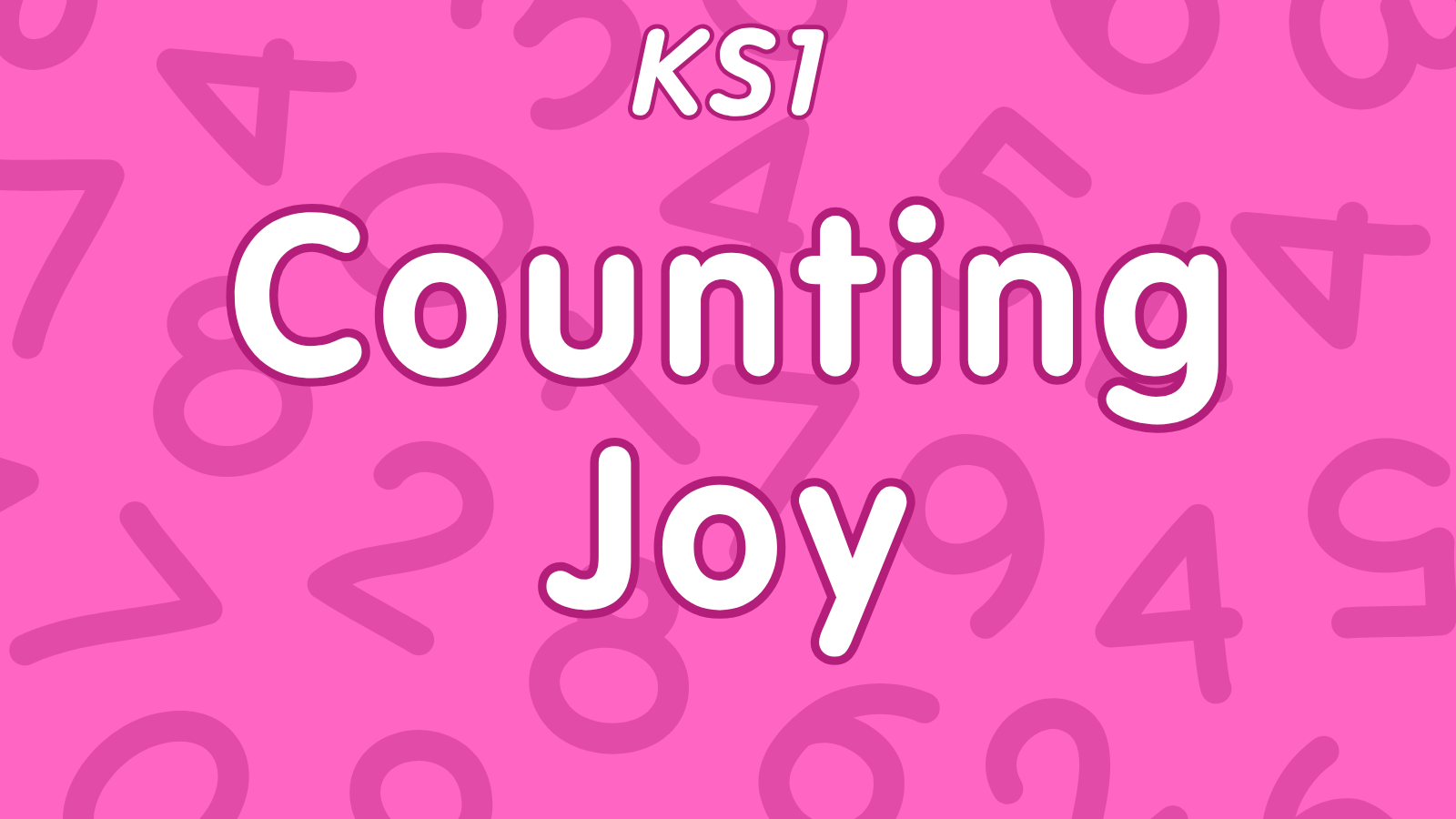 KS1 Counting Joy Resource Sheet