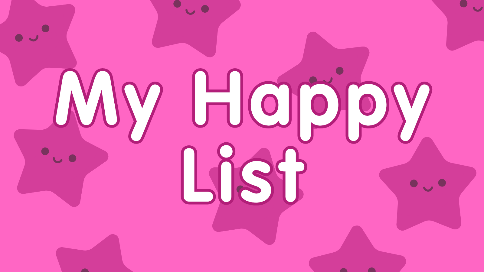 KS1-KS2 My Happy List