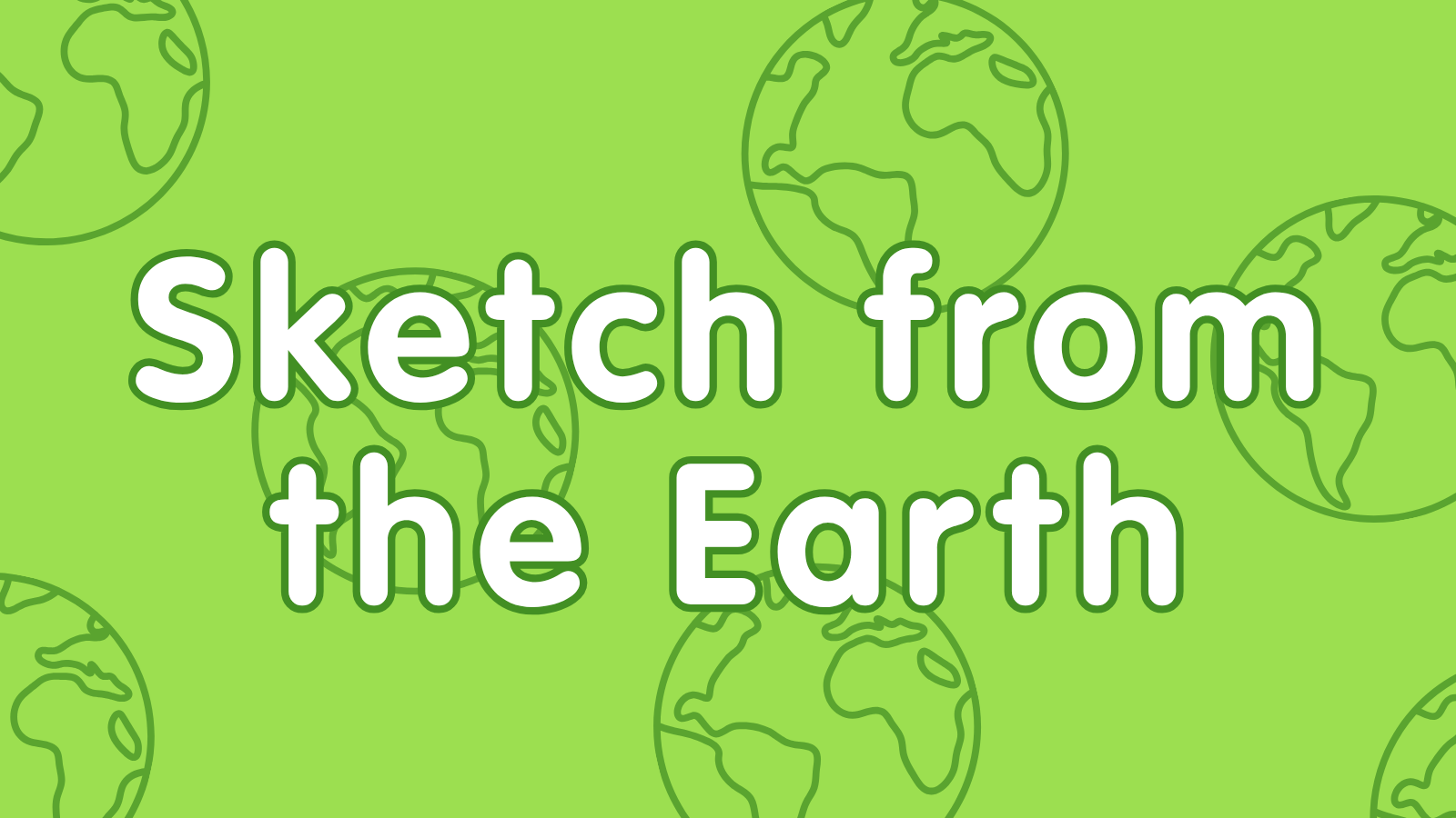 KS1 Sketch from the Earth Sheet