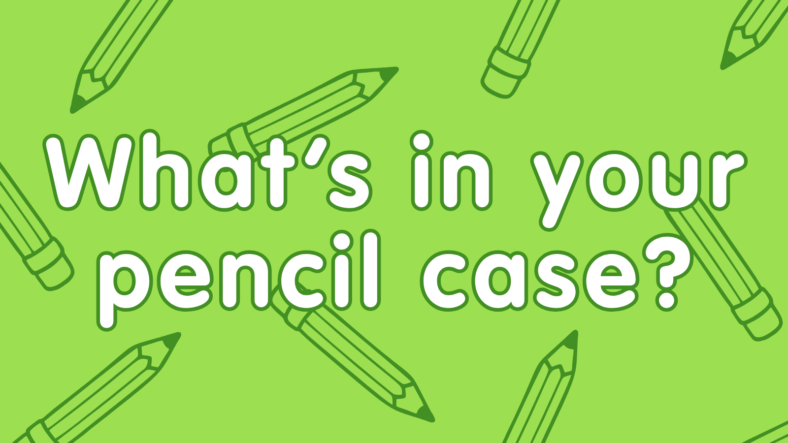 KS1 In Your Pencil Case Resource