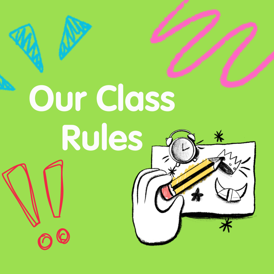 Our Class Rules