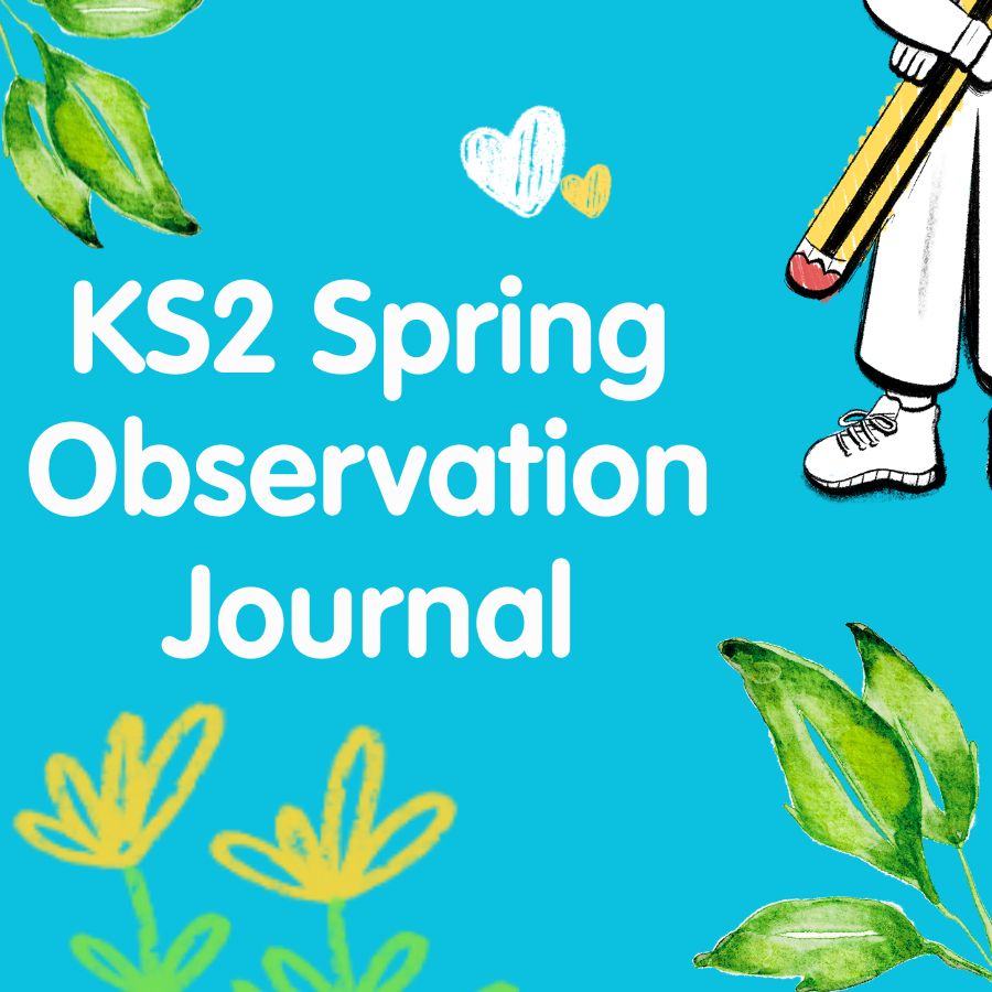KS2 Spring Observation Journal