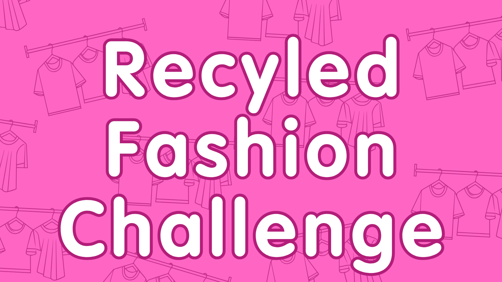 KS2 Recycled Fashion Challenge