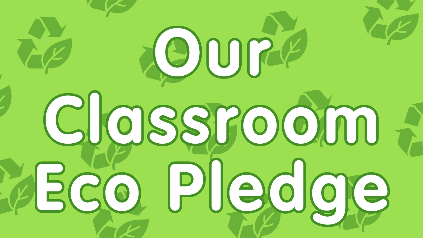 KS1-KS2 Our Classroom Eco Pledge
