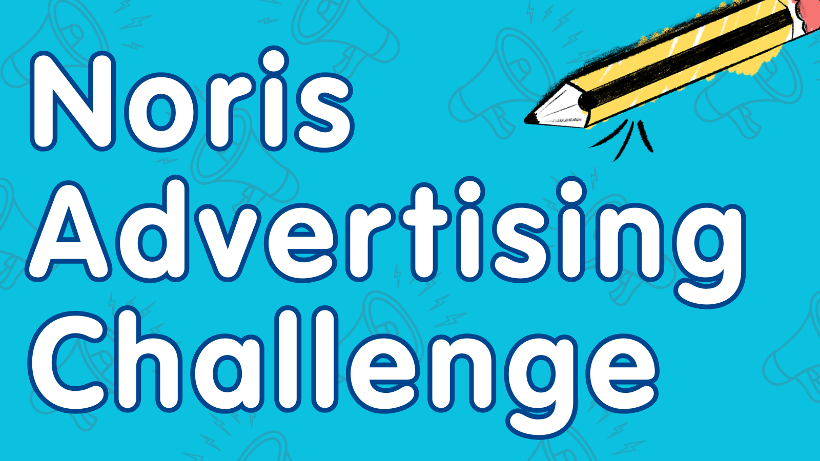 Noris advertising challenge